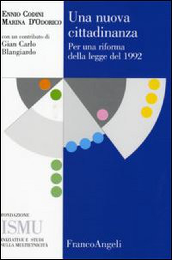 Una nuova cittadinanza. Per una riforma della legge del 1992 - Librerie.coop Una nuova cittadinanza. Per una riforma della legge del 1992 - Librerie.coop