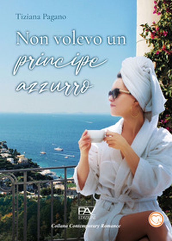 Non volevo un principe azzurro - Librerie.coop Non volevo un principe azzurro - Librerie.coop