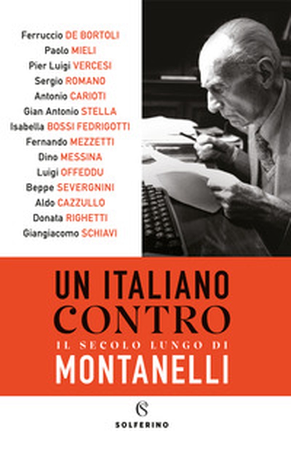Un italiano contro. Il secolo lungo di Montanelli - Librerie.coop Un italiano contro. Il secolo lungo di Montanelli - Librerie.coop