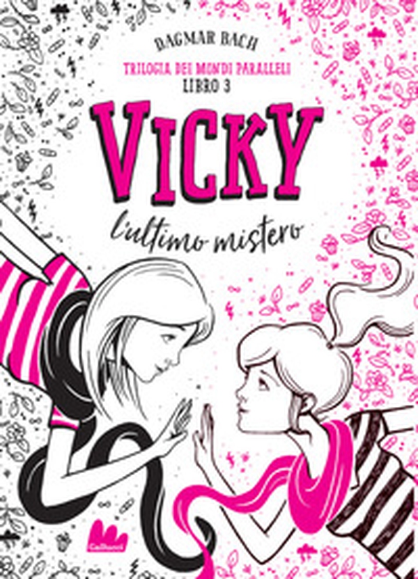 Vicky, l'ultimo mistero. Trilogia dei mondi paralleli - Vol. 3 - Librerie.coop Vicky, l'ultimo mistero. Trilogia dei mondi paralleli - Vol. 3 - Librerie.coop