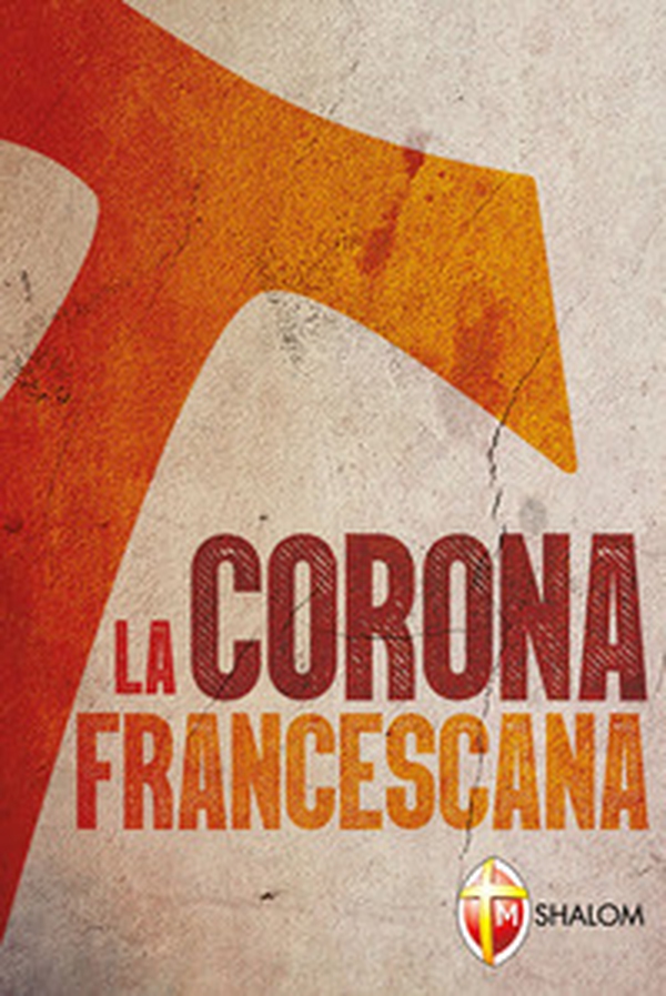 La corona francescana - Librerie.coop La corona francescana - Librerie.coop