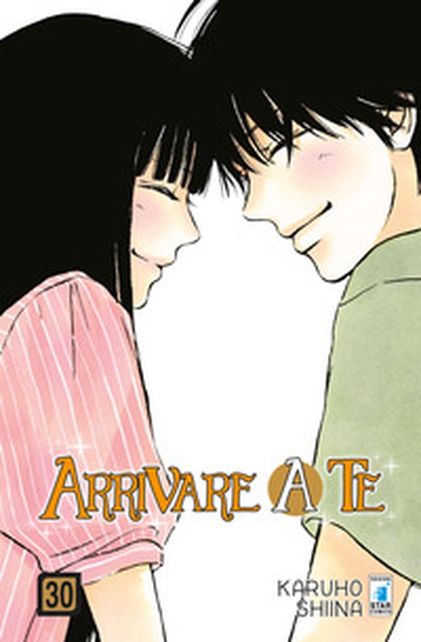 Arrivare a te - Vol. 30 - Librerie.coop Arrivare a te - Vol. 30 - Librerie.coop