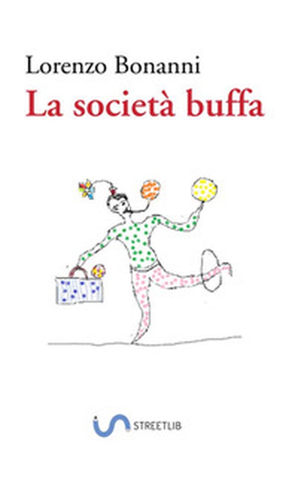 La società buffa - Librerie.coop La società buffa - Librerie.coop