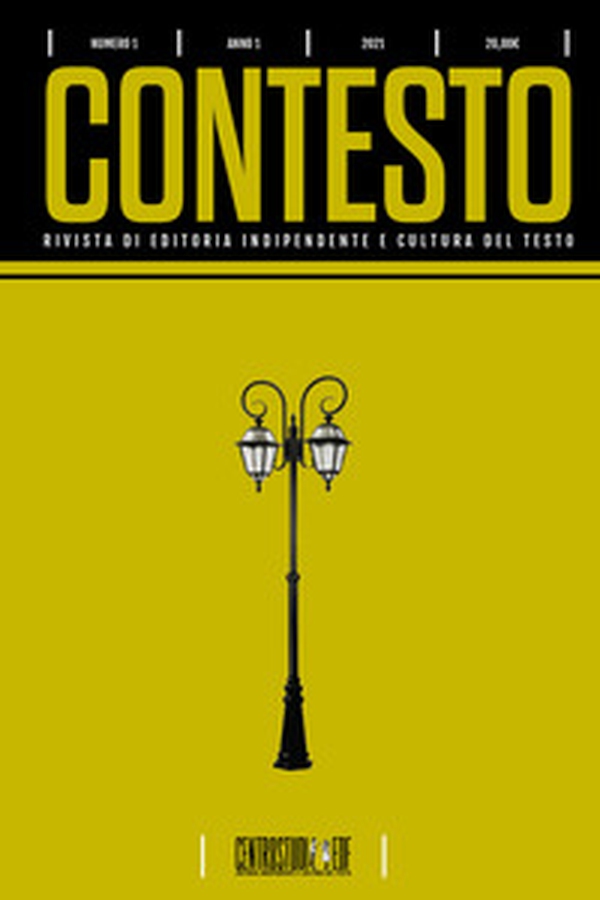 Contesto. Rivista di editoria indipendente e cultura del testo - Librerie.coop Contesto. Rivista di editoria indipendente e cultura del testo - Librerie.coop