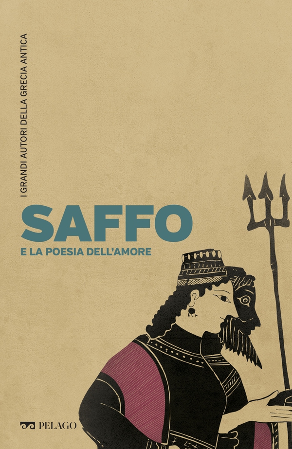 Saffo e la poesia dell'amore - Librerie.coop Saffo e la poesia dell'amore - Librerie.coop