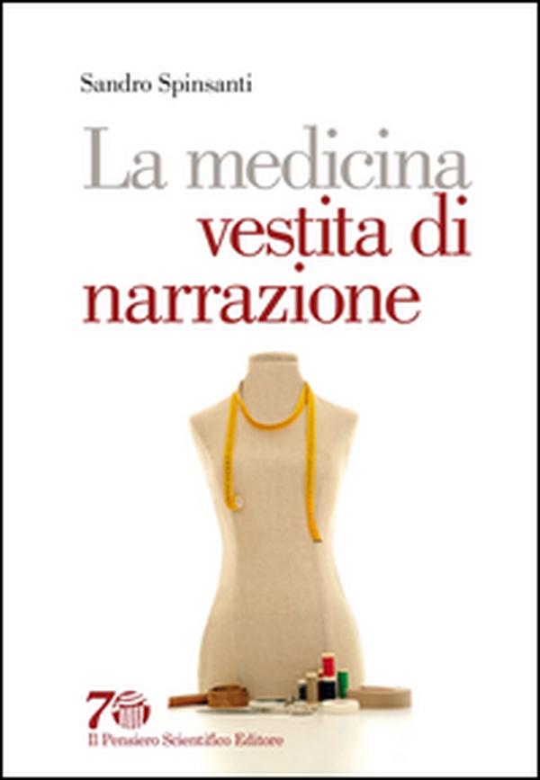 La medicina vestita di narrazione - Librerie.coop La medicina vestita di narrazione - Librerie.coop