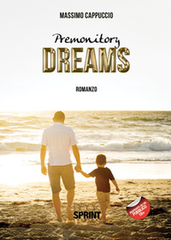 Premonitory dreams - Librerie.coop Premonitory dreams - Librerie.coop