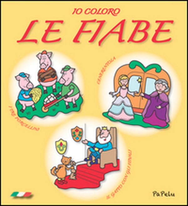 Io coloro le fiabe - Librerie.coop Io coloro le fiabe - Librerie.coop