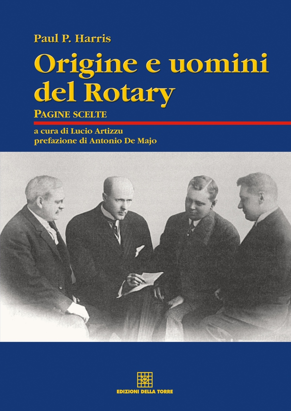 Origine e uomini del rotary - Librerie.coop Origine e uomini del rotary - Librerie.coop