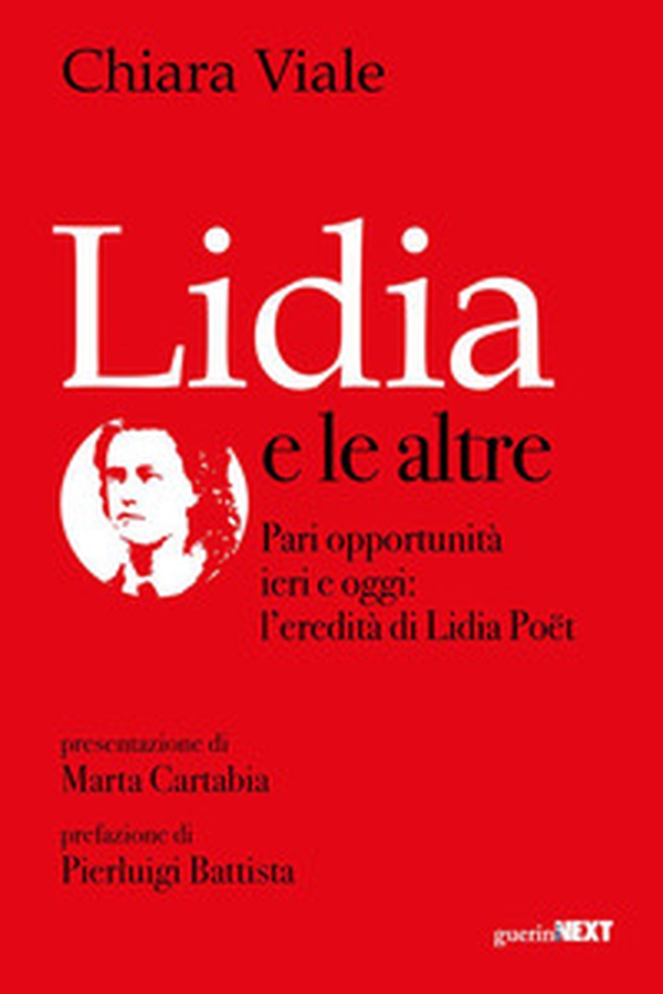 Lidia e le altre. Pari opportunità ieri e oggi: l'eredità di Lidia Poët - Librerie.coop Lidia e le altre. Pari opportunità ieri e oggi: l'eredità di Lidia Poët - Librerie.coop