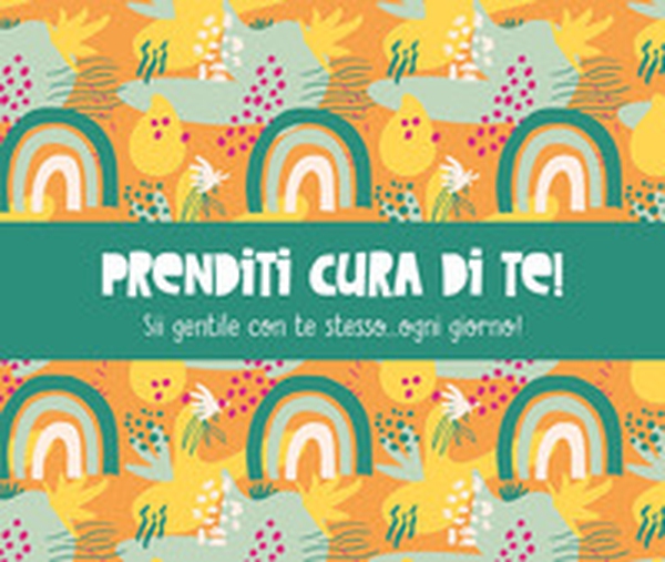 Prenditi cura di te! - Librerie.coop Prenditi cura di te! - Librerie.coop