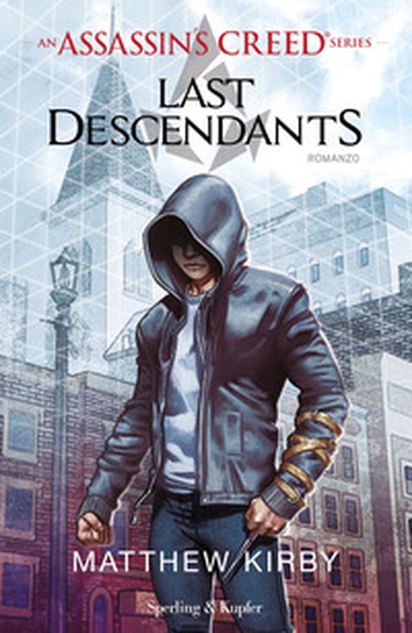 Assassin's Creed. Last descendants - Vol. 1 - Librerie.coop Assassin's Creed. Last descendants - Vol. 1 - Librerie.coop