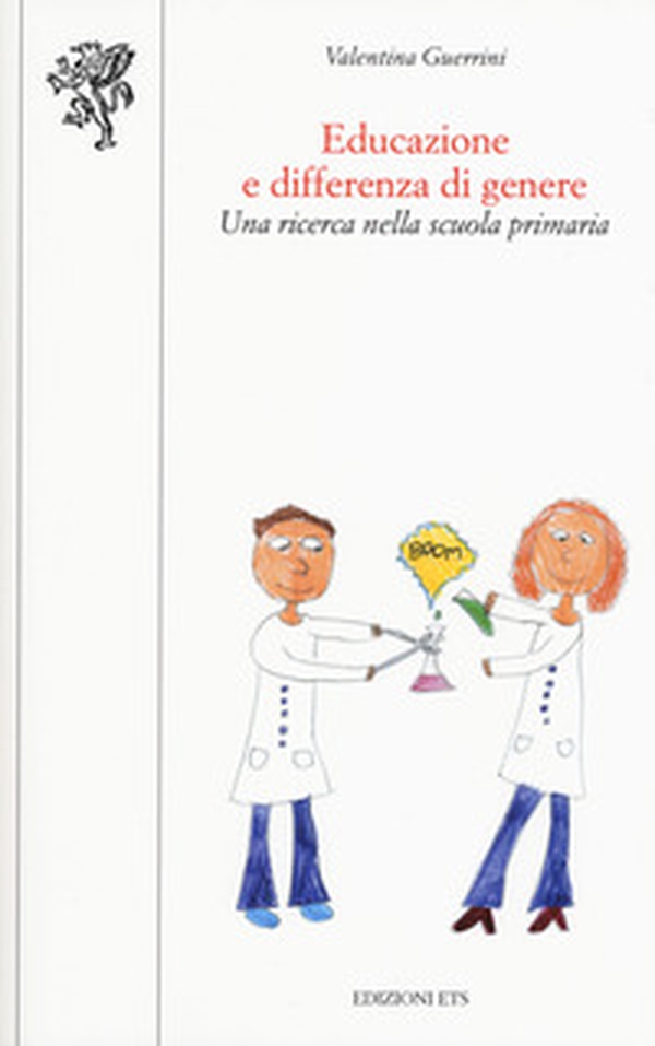 Educazione e differenza di genere. Una ricerca nella scuola primaria - Librerie.coop Educazione e differenza di genere. Una ricerca nella scuola primaria - Librerie.coop