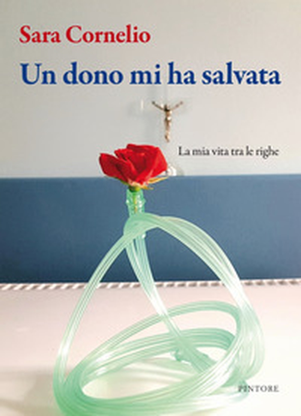 Un dono mi ha salvata. La mia vita tra le righe - Librerie.coop Un dono mi ha salvata. La mia vita tra le righe - Librerie.coop