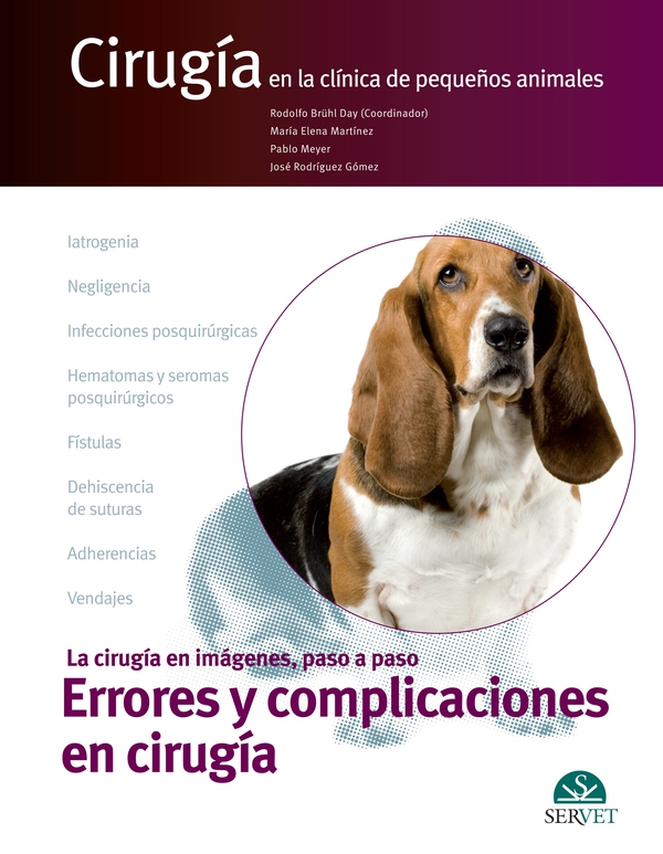 Cirugía en la clínica de pequeños animales. Errores y complicaciones en cirugía - Librerie.coop Cirugía en la clínica de pequeños animales. Errores y complicaciones en cirugía - Librerie.coop