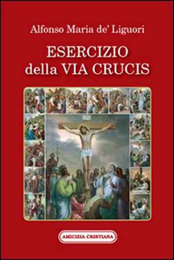 Esercizio della via Crucis - Librerie.coop Esercizio della via Crucis - Librerie.coop