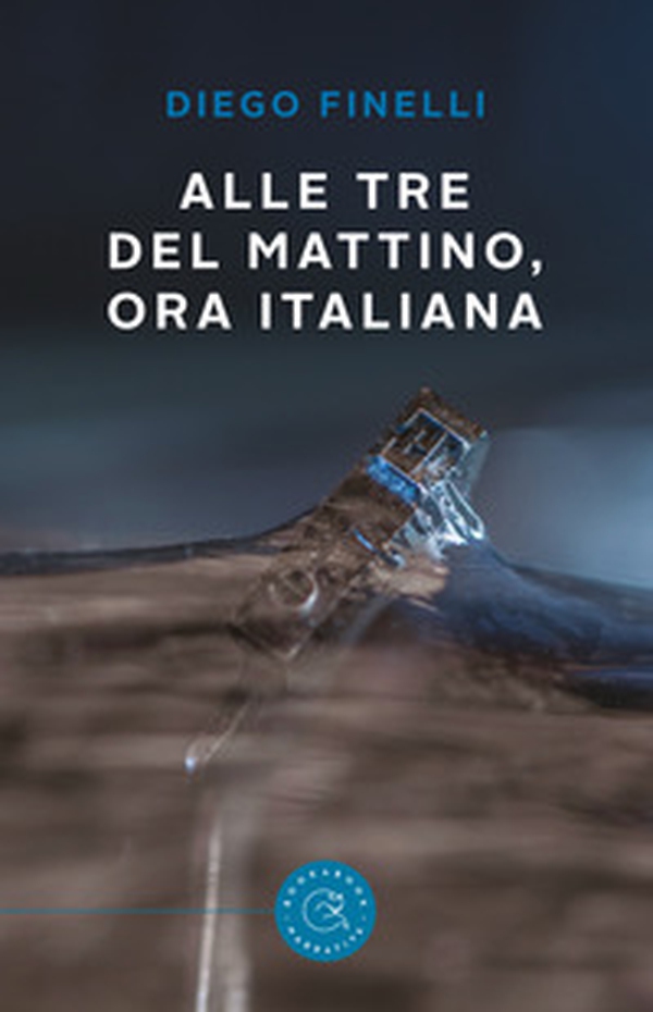 Alle tre del mattino, ora italiana - Librerie.coop Alle tre del mattino, ora italiana - Librerie.coop