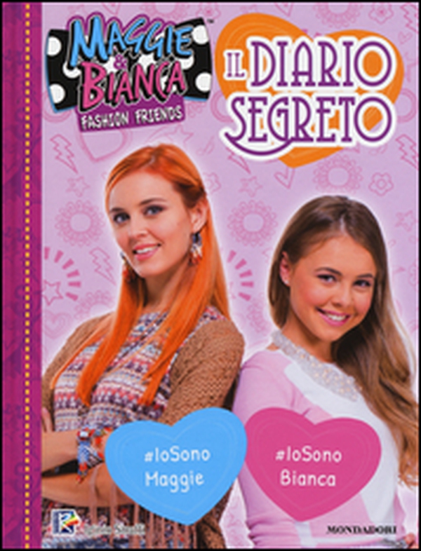 Il diario segreto. Maggie & Bianca. Fashion Friends - Librerie.coop Il diario segreto. Maggie & Bianca. Fashion Friends - Librerie.coop