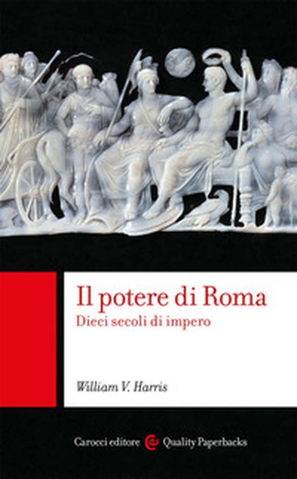 Il potere di Roma. Dieci secoli di impero - Librerie.coop Il potere di Roma. Dieci secoli di impero - Librerie.coop