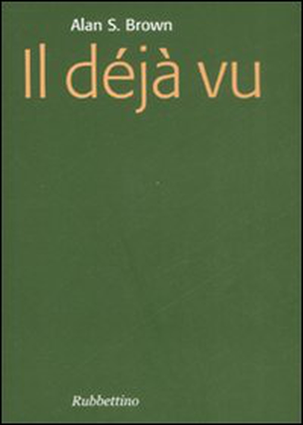 Il déjà vu - Librerie.coop Il déjà vu - Librerie.coop