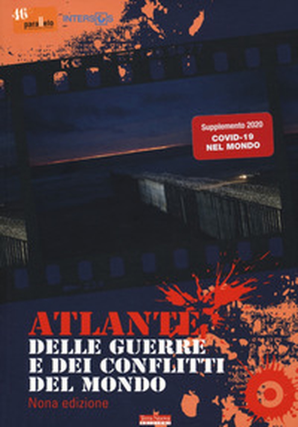 Atlante delle guerre e dei conflitti del mondo - Librerie.coop Atlante delle guerre e dei conflitti del mondo - Librerie.coop