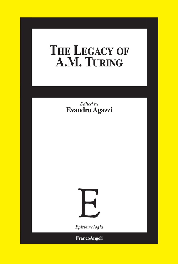 The legacy of A. M. Turing - Librerie.coop The legacy of A. M. Turing - Librerie.coop