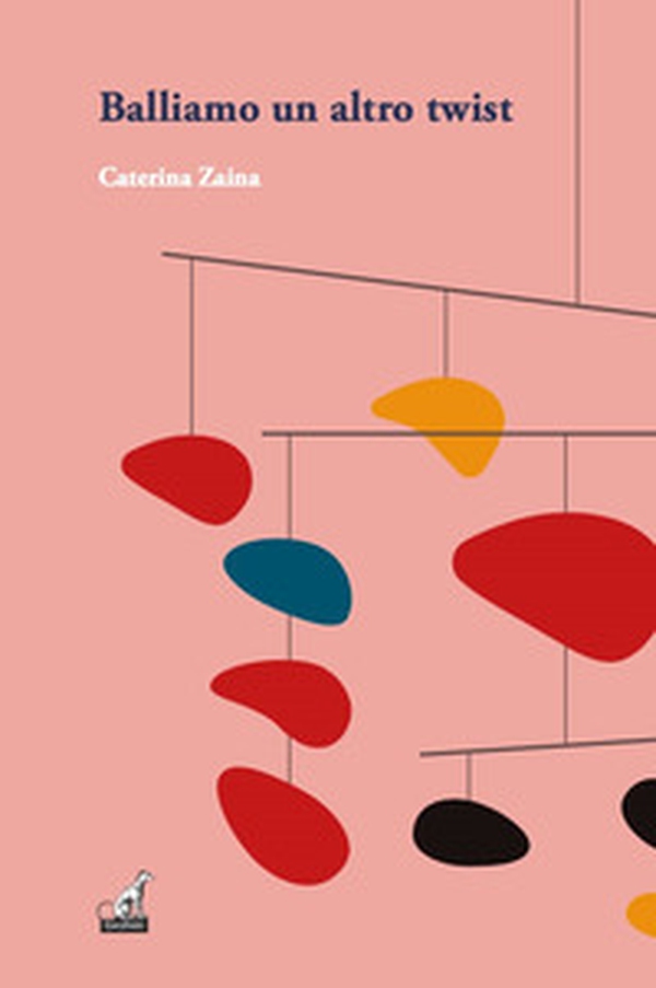Balliamo un altro twist - Librerie.coop Balliamo un altro twist - Librerie.coop