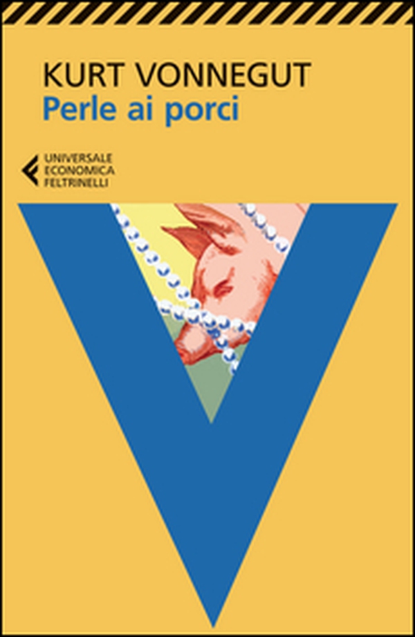Perle ai porci o Dio la benedica, Mr Rosewater - Librerie.coop Perle ai porci o Dio la benedica, Mr Rosewater - Librerie.coop