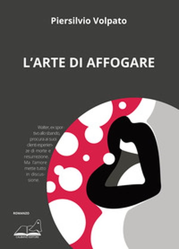 L'arte di affogare - Librerie.coop L'arte di affogare - Librerie.coop