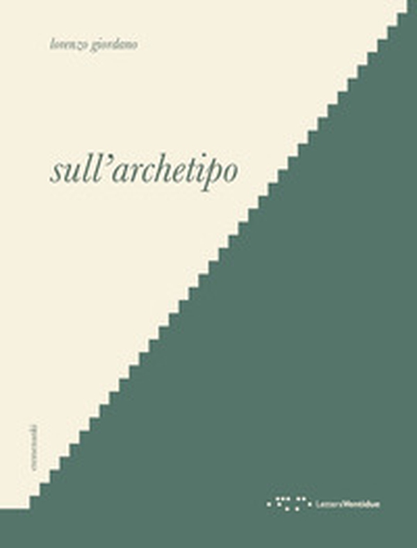 Sull'archetipo - Librerie.coop Sull'archetipo - Librerie.coop