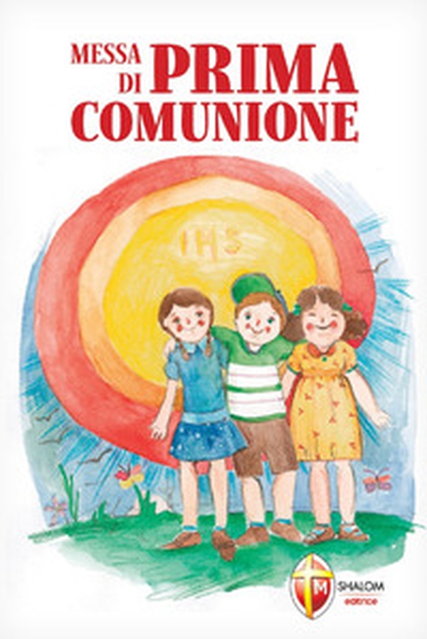 Messa di prima comunione - Librerie.coop Messa di prima comunione - Librerie.coop