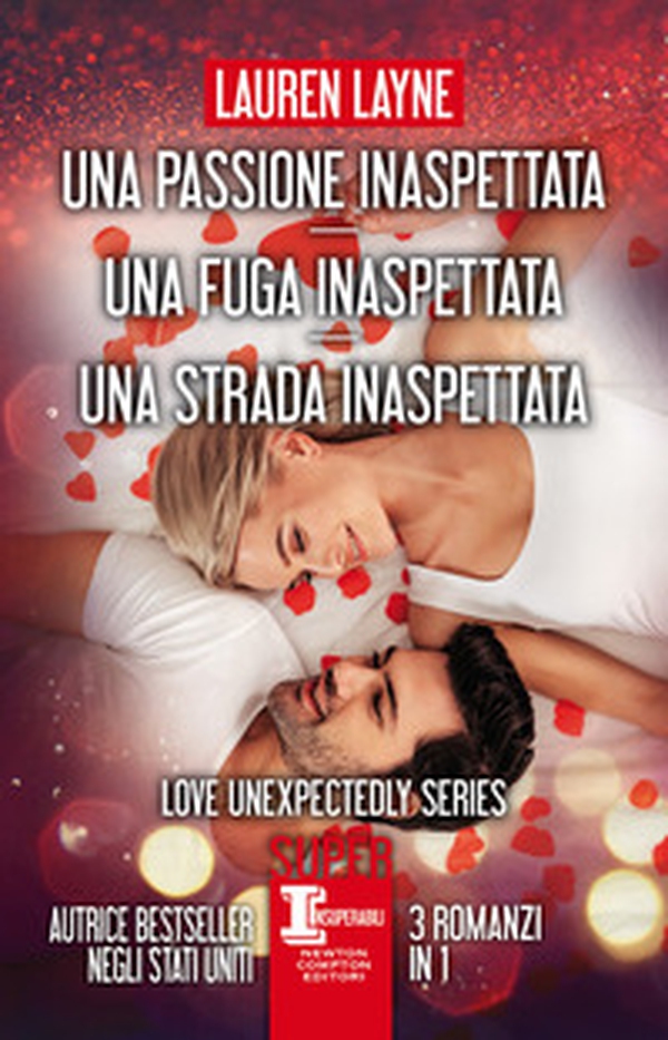 Una passione inaspettata-Una fuga inaspettata-Una strada inaspettata - Librerie.coop Una passione inaspettata-Una fuga inaspettata-Una strada inaspettata - Librerie.coop