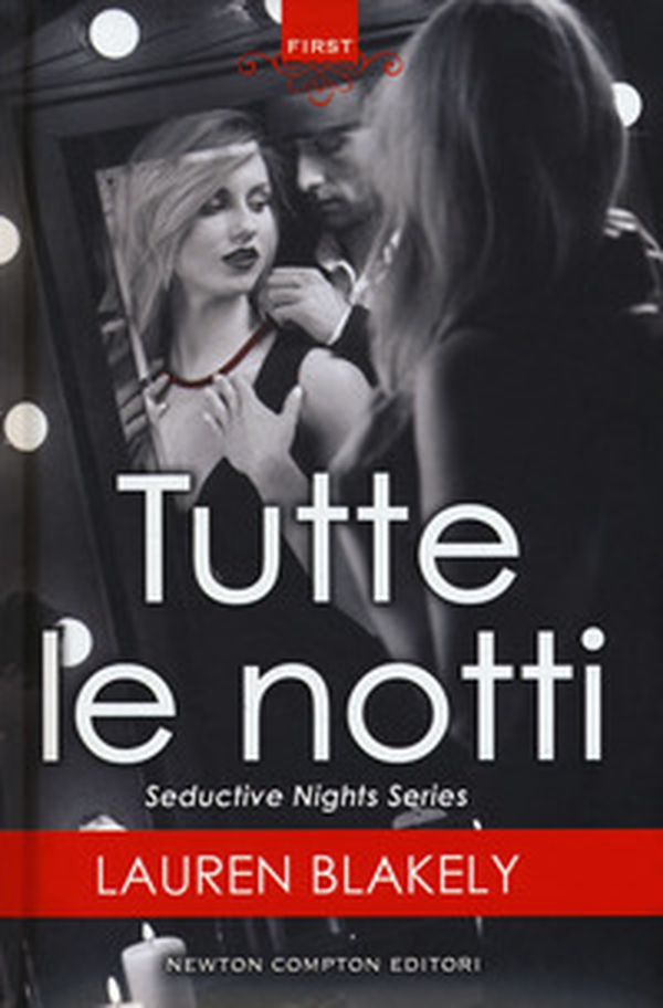 Tutte le notti. Seductive nights - Librerie.coop Tutte le notti. Seductive nights - Librerie.coop