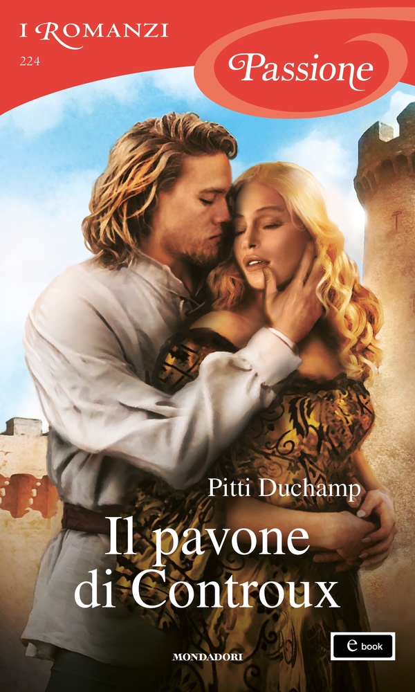 Il pavone di Controux (I Romanzi Passione) - Librerie.coop Il pavone di Controux (I Romanzi Passione) - Librerie.coop