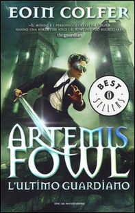 L'ultimo guardiano. Artemis Fowl - Librerie.coop