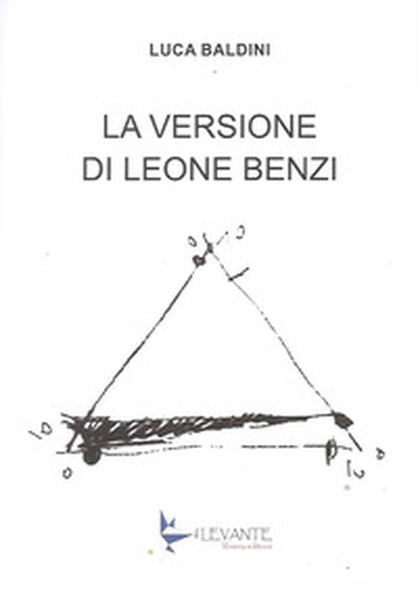 La versione di Leone Benzi - Librerie.coop La versione di Leone Benzi - Librerie.coop