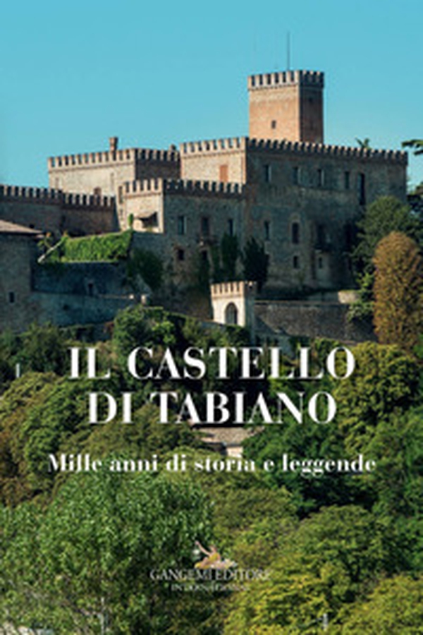 Il castello di Tabiano. Mille anni di storia e leggende - Librerie.coop Il castello di Tabiano. Mille anni di storia e leggende - Librerie.coop