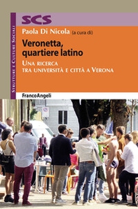 Veronetta, quartiere latino. Una ricerca tra università e città a Verona - Librerie.coop