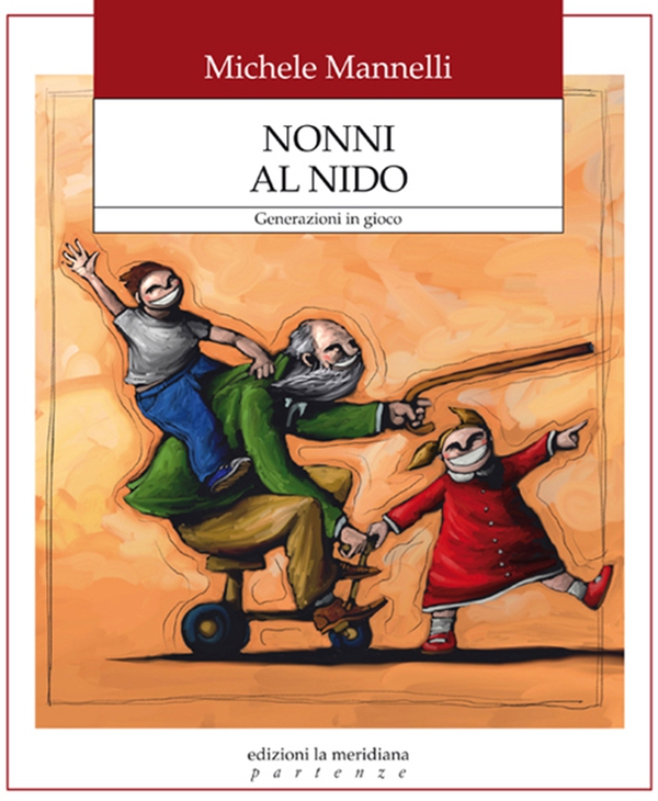 Nonni al nido - Librerie.coop Nonni al nido - Librerie.coop