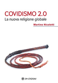 Covidismo 2.0. La nuova religione globale - Librerie.coop