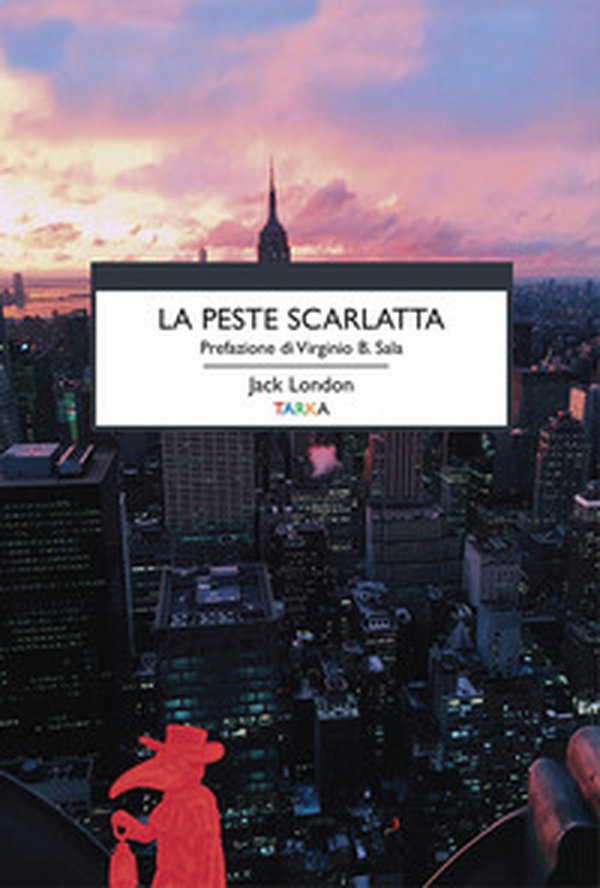 La peste scarlatta - Librerie.coop La peste scarlatta - Librerie.coop