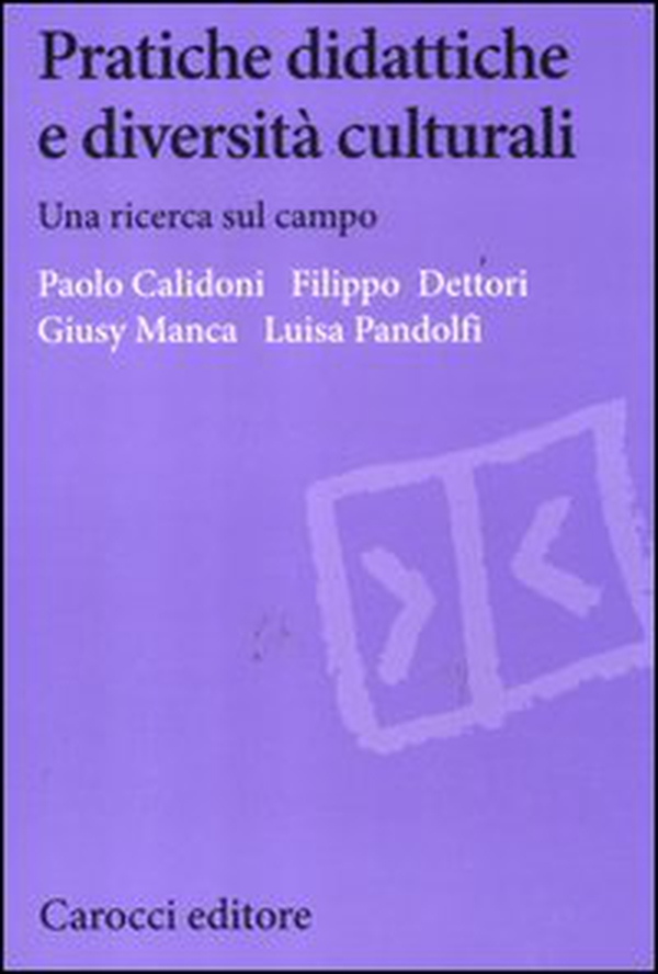 Pratiche didattiche e diversità culturali. Una ricerca sul campo - Librerie.coop Pratiche didattiche e diversità culturali. Una ricerca sul campo - Librerie.coop