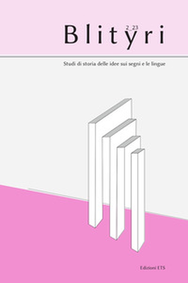 Blityri. Studi di storia delle idee sui segni e le lingue - Vol. 2 - Librerie.coop Blityri. Studi di storia delle idee sui segni e le lingue - Vol. 2 - Librerie.coop