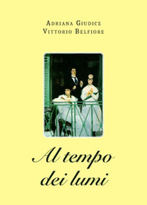 Al tempo dei lumi - Librerie.coop Al tempo dei lumi - Librerie.coop