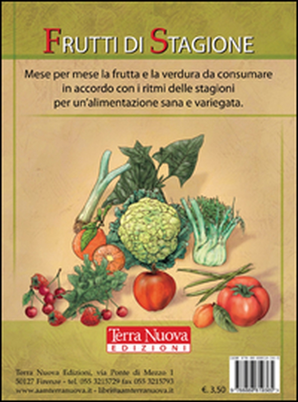 Frutti di stagione. Mese per mese la frutta e la verdura da consumare in accordo con i ritmi delle stagioni per un'alimentazione sana e variegata - Librerie.coop Frutti di stagione. Mese per mese la frutta e la verdura da consumare in accordo con i ritmi delle stagioni per un'alimentazione sana e variegata - Librerie.coop