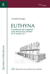 Euthyna. Il rendiconto dei magistrati nella democrazia ateniese (V-IV sec. a.C.) - Librerie.coop