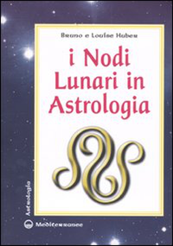 I nodi lunari in astrologia - Librerie.coop I nodi lunari in astrologia - Librerie.coop