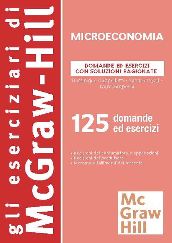 Domande ed esercizi di microeconomia con soluzioni ragionate - Librerie.coop Domande ed esercizi di microeconomia con soluzioni ragionate - Librerie.coop