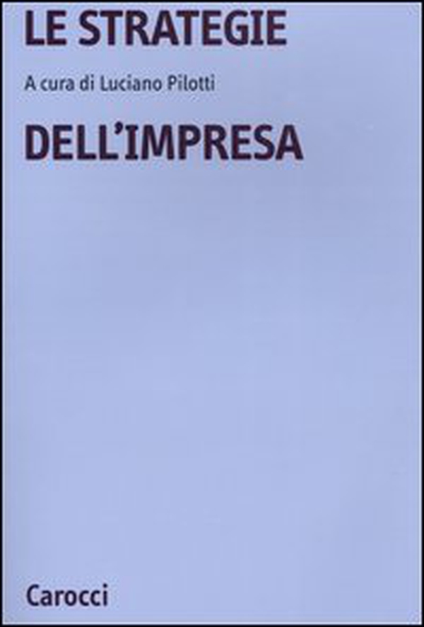 Le strategie dell'impresa - Librerie.coop Le strategie dell'impresa - Librerie.coop