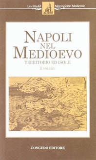 Napoli nel Medioevo - Librerie.coop